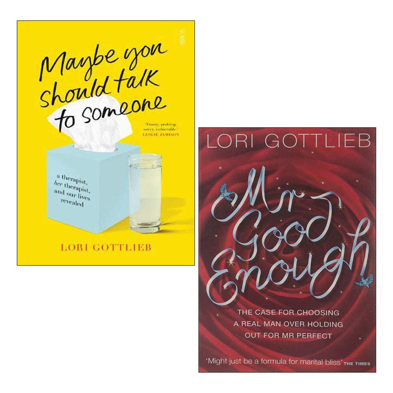 Two paperback books by Lori Gottlieb, "Maybe You Should Talk to Someone" and "Mr. Good Enough," from the Collins collection.