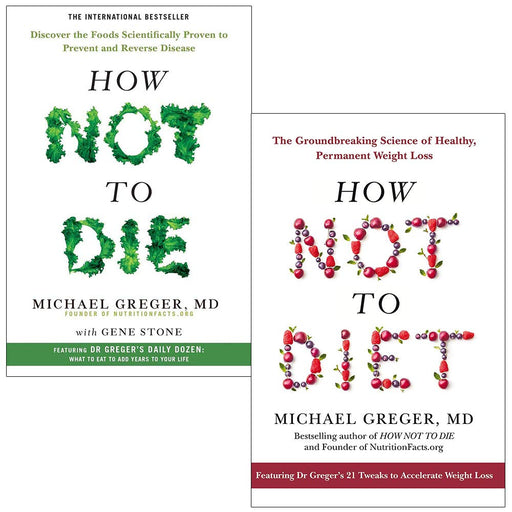 Michael Greger Collection 2 Books Set (How Not To Die, How Not To Diet [Hardcover]) - The Book Bundle