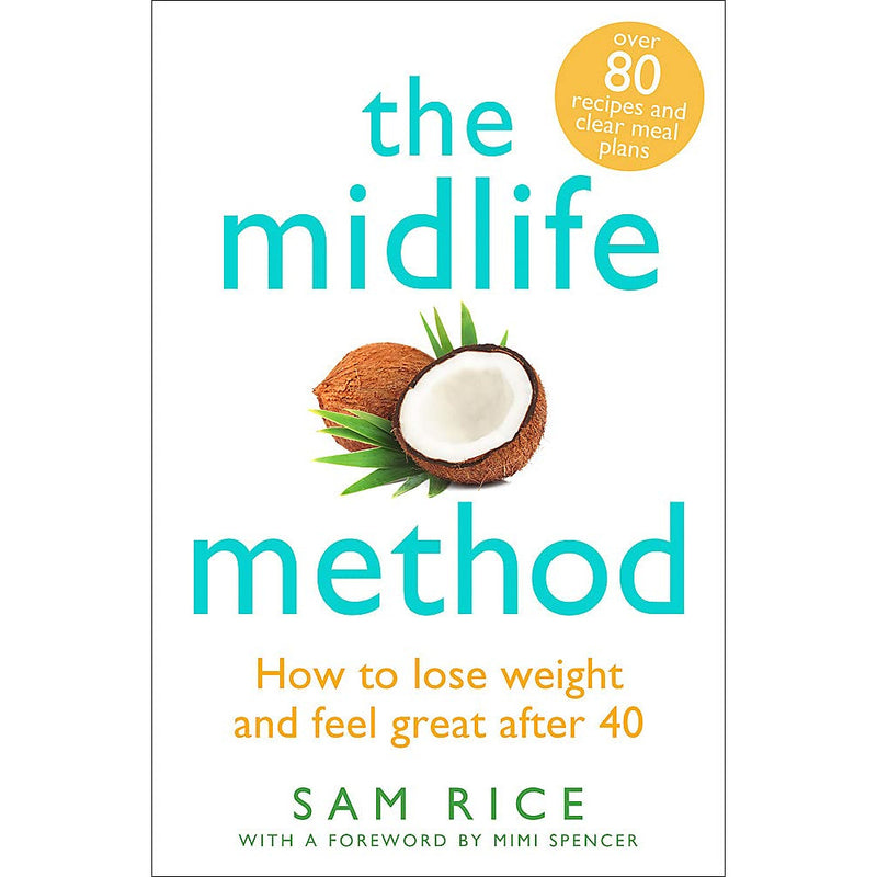 The Midlife Method: How to lose weight and feel great after 40 - The Book Bundle