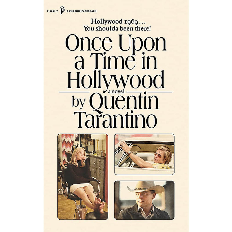 Once Upon a Time in Hollywood: The First Novel By Quentin Tarantino - The Book Bundle