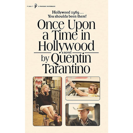 Once Upon a Time in Hollywood: The First Novel By Quentin Tarantino - The Book Bundle