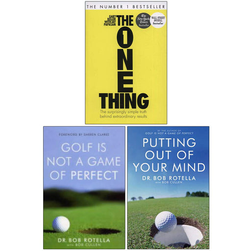 The One Thing, Golf is Not a Game of Perfect, Putting Out Of Your Mind 3 Books Collection Set - The Book Bundle