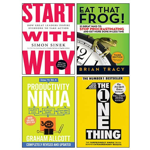Start with Why, One Thing, How to be a Productivity Ninja, Eat That Frog! 4 Books Collection Set - The Book Bundle