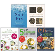 The Salt Fix, Salt Fat Acid Heat [Hardcover], Healthy Medic Food For Life, 5 Simple Ingredients Slow Cooker, Tasty And Healthy 5 Books Collection Set - The Book Bundle