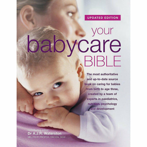 Your Babycare Bible, The most authoritative and up-to-date source book on caring - The Book Bundle