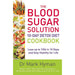 The Blood Sugar Solution 10-Day Detox Diet Cookbook: Lose up to 10lb in 10 days and stay healthy for life - The Book Bundle