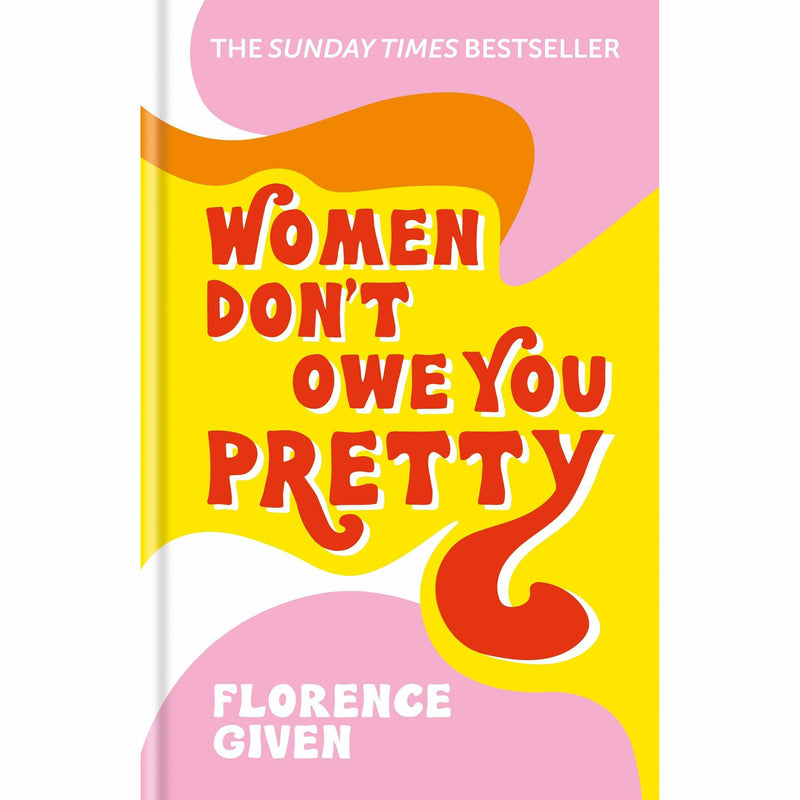 Florence Given Women Don't Owe You Pretty and I Am Not Your Baby Mother paperback book collection set by Cassell.