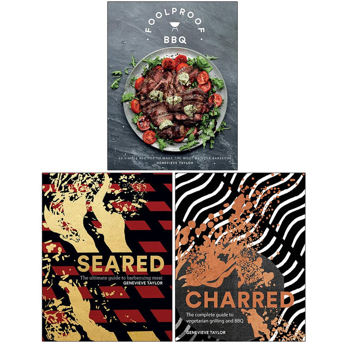 Genevieve Taylor Collection 3 Books Set (Foolproof BBQ, Seared, Charred) - The Book Bundle