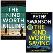 Peter Swanson Collection 2 Books Set (The Kind Worth Killing, [Hardcover] The Kind Worth Saving) - The Book Bundle