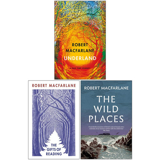Robert Macfarlane 3 Books Collection Set (Underland,The Gifts of Reading, The Wild Places) - The Book Bundle
