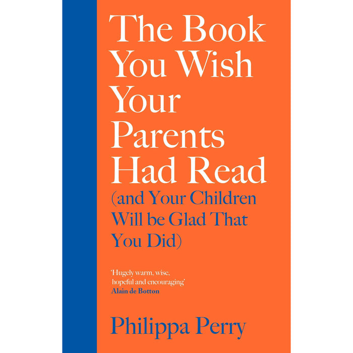 Philippa Perry Collection 2 Books Set (How To Stay Sane, The Book You Wish Your Parents Had Read [Hardcover]) - The Book Bundle