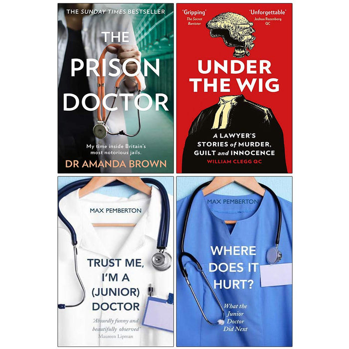 The Prison Doctor, Under the Wig, Trust Me Im a Junior Doctor, Where Does it Hurt 4 Books Collection Set - The Book Bundle