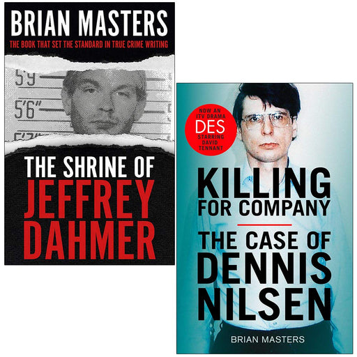 Brian Masters Collection 2 Books Set (The Shrine of Jeffrey Dahmer, Killing For Company) - The Book Bundle