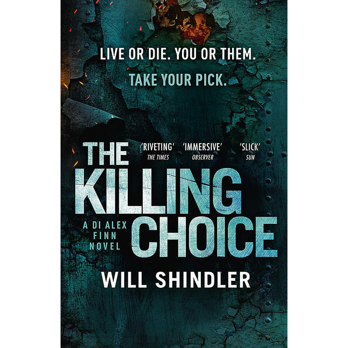 DI Alex Finn Series By Will Shindler 3 Books Set (The Burning Men, The Killing Choice , The Hunting Ground) - The Book Bundle