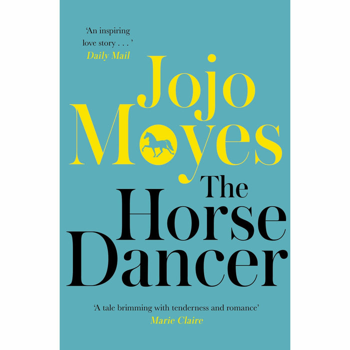The Horse Dancer: Discover the heart-warming Jojo Moyes you haven't read yet - The Book Bundle