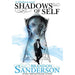 Brandon Sanderson Mistborn Novel Series 3 Books Collection Set (Shadows of Self, The Alloy of Law, The Bands of Mourning) - The Book Bundle