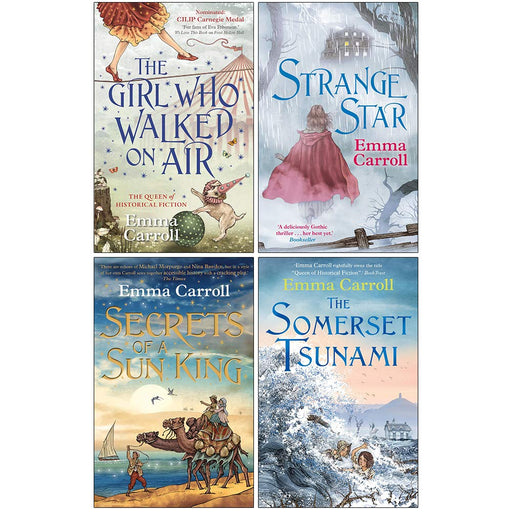 Emma Carroll 4 Books Collection Set (The Girl Who Walked On Air, Strange Star, Secrets of a Sun King, The Somerset Tsunami) - The Book Bundle
