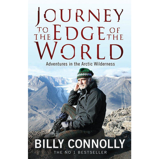Journey to the Edge of the World by Billy Connolly - The Book Bundle