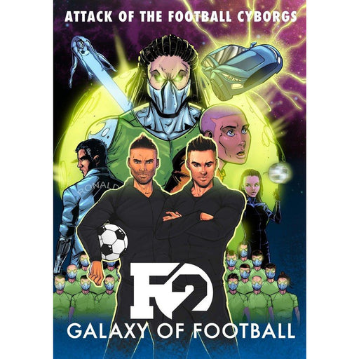 F2: Galaxy of Football: Attack of the Football Cyborgs (THE FOOTBALL BOOK OF THE YEAR!) - The Book Bundle