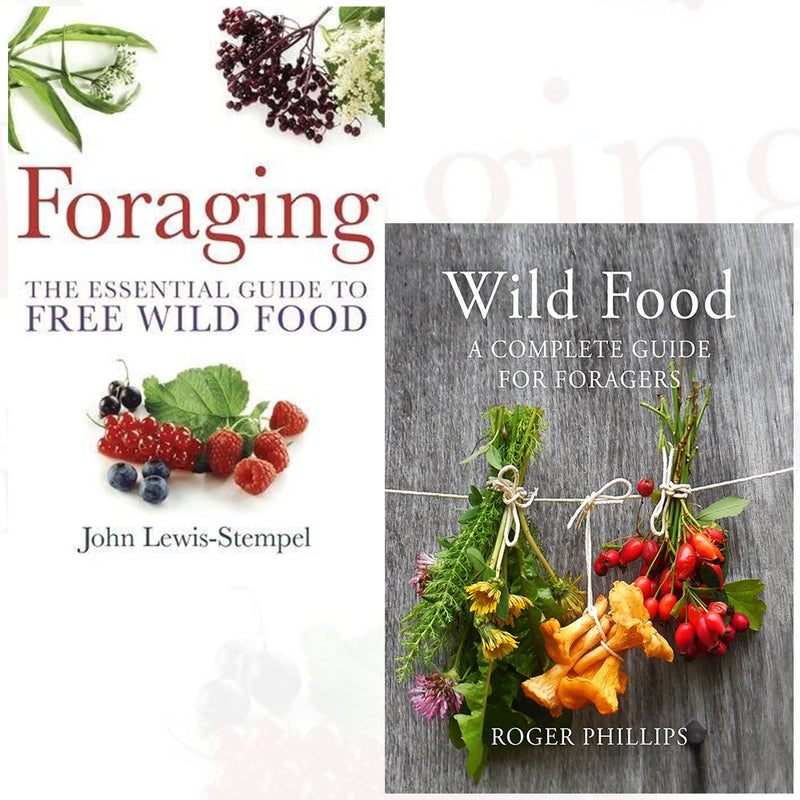 Foraging The Essential Guide to Free Wild Food and Wild Food A Complete Guide for Foragers [Hardcover] 2 Books Collection Set - The Book Bundle