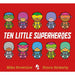 Ten Little Series Collection 8 Books Set By Mike Brownlow (Dinosaurs, Monsters, Pirates, Princesses, Robots, Elves, Superheroes, Aliens)-Paperback - The Book Bundle