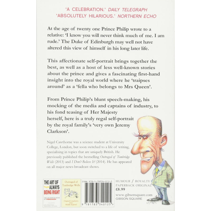 Prince Philip: I Know I am Rude, But It is Fun - The Book Bundle
