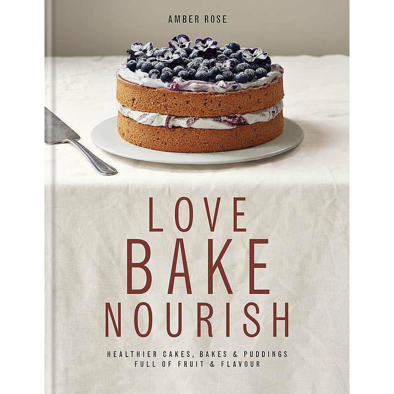 Love Bake Nourish book collection by Amber Rose, featuring three books on wholefoods, nourishing mind, body, and soul.