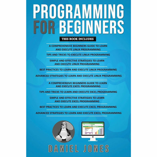 Programming for Beginners: 10 Books in 1- 5 Books of Linux programming+ 5 Books of Excel programming - The Book Bundle