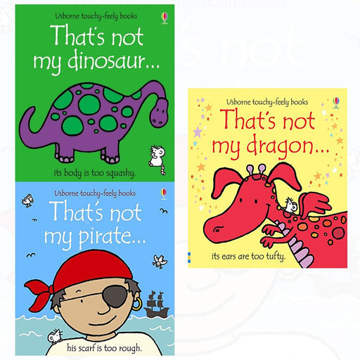 Thats not my touchy feely series 4 :3 books collection (pirate,dinosaur,dragon[hardcover]) - The Book Bundle