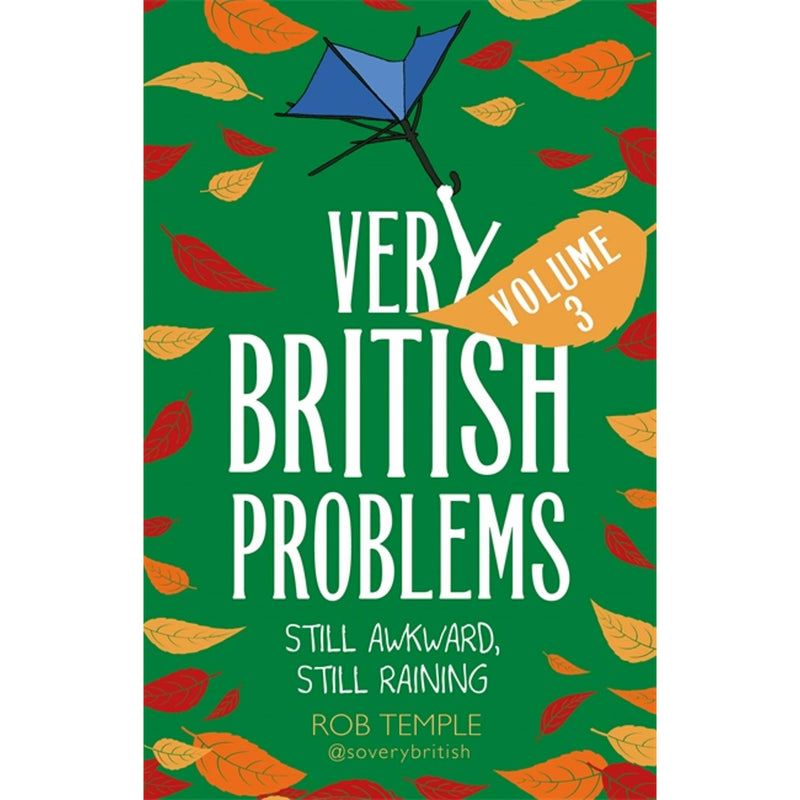 Very British Problems 3 book set series By  Rob Temple (Making Life Awkward, More Very British Problems, More Very British Problems, Still Awkward, Still Raining ) - The Book Bundle