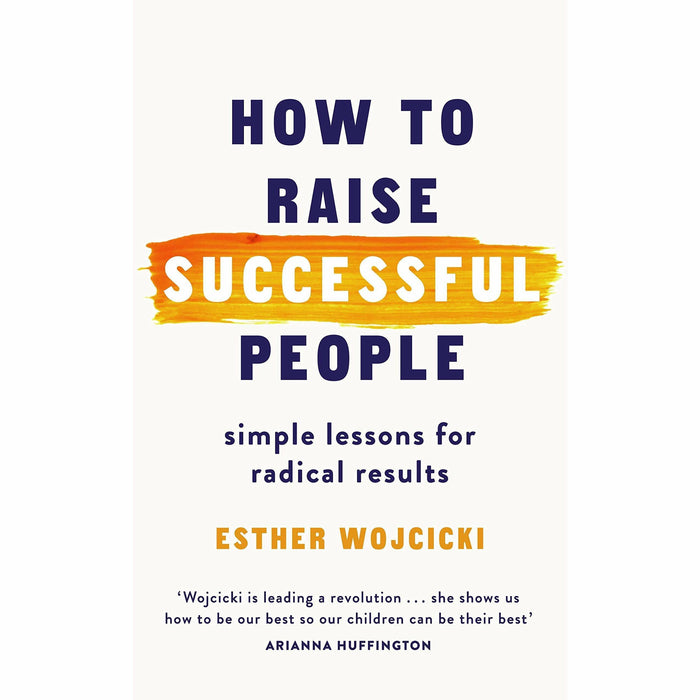 How to Raise Successful People, The Book You Wish Your Parents Had Read 2 Books Collection Set - The Book Bundle