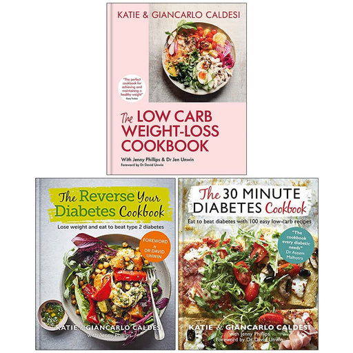 Katie Caldesi Collection 3 Books Set 30 Minute Diabetes,Reverse,Low Carb Weight - The Book Bundle