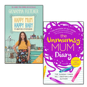 happy mum happy baby and the unmumsy mum diary 2 books collection set - my adventures into motherhood - The Book Bundle