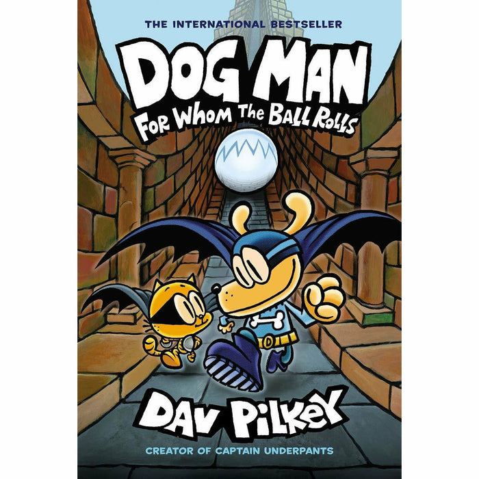 Dog Man For Whom the Ball Rolls: From The Creator Of Captain Underpants & Dog Man World Book Day By Dav Pilkey 2 Books Collection Set - The Book Bundle