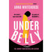 Anna Whitehouse 2 Books Collection Set (Where's My Happy Ending?, Underbelly)NEW - The Book Bundle