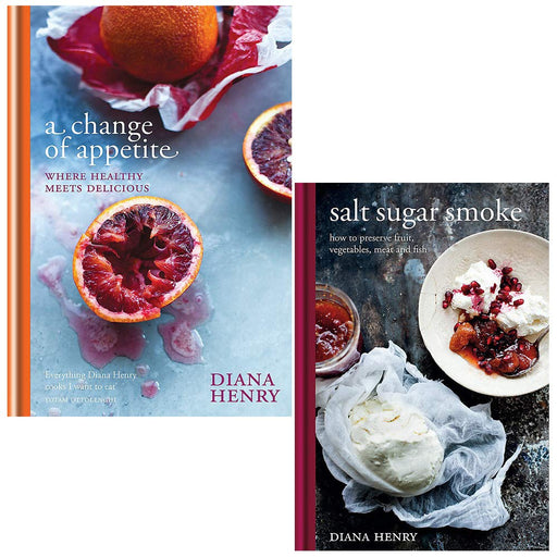 Diana henry collection 2 books set (a change of appetite, salt sugar smoke [board book]) - The Book Bundle