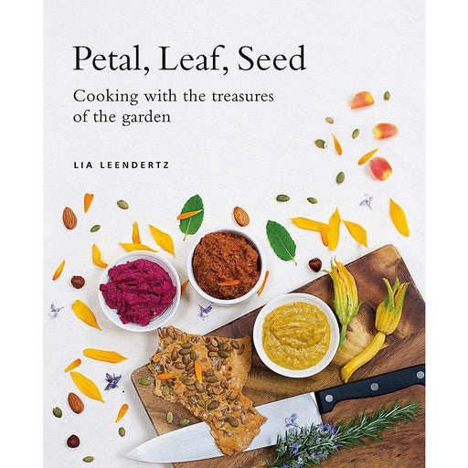 Petal, Leaf, Seed: Cooking with the treasures of the garden - The Book Bundle