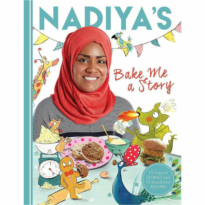 Nadiya Hussain Collection 3 Books Set (Nadiya's Bake Me a Story, Nadiya's Bake Me a Celebration Story, Nadiya's Bake Me a Festive Story) - The Book Bundle