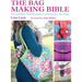 The Bag Making Bible: The Complete Guide to Sewing and Customizing Your Own Unique Bags - The Book Bundle
