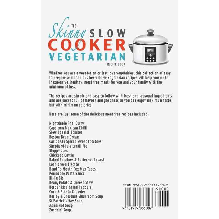 The Skinny Slow Cooker Vegetarian Recipe Book: Meat Free Recipes Under 200, 300 And 400 Calories (Cooknation) - The Book Bundle