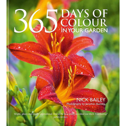 365 Days of Colour In Your Garden By Nick Bailey - The Book Bundle