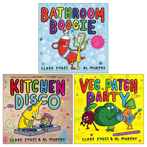 Clare Foges Kitchen Disco Collection 3 Books Set (Bathroom Boogie, Kitchen Disco, Veg Patch Party) - The Book Bundle