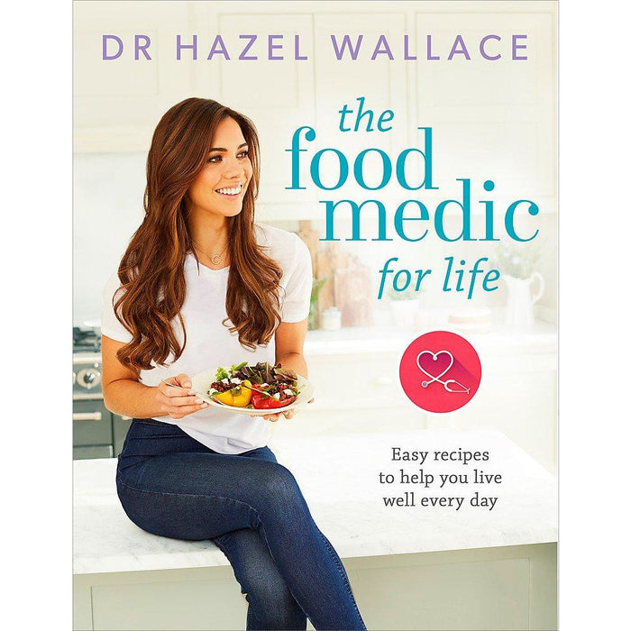 The Food Medic for Life: Easy recipes to help you live well every day - The Book Bundle