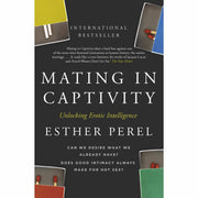 Esther Perel 2 Books Collectin Set ( Mating in Captivity ,The State Of Affairs: Rethinking Infidelity ) - The Book Bundle