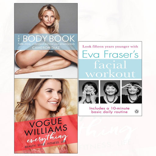 Vogue williams everything[hardcover], body book, eva fraser's facial workout 3 books collection set - The Book Bundle