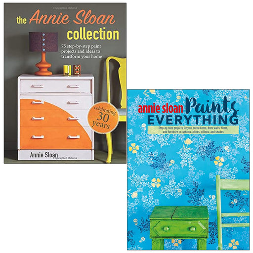 Annie Sloan Collection 2 Books Set (The Annie Sloan Collection & Annie Sloan Paints Everything) - The Book Bundle