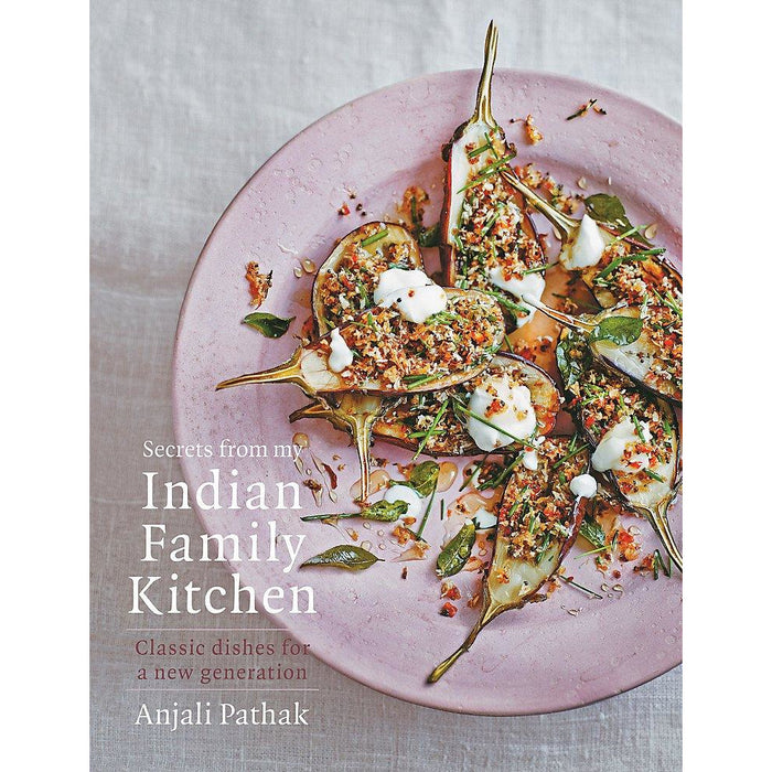 Secrets From My Indian Family Kitchen: classic dishes for a new generation - The Book Bundle