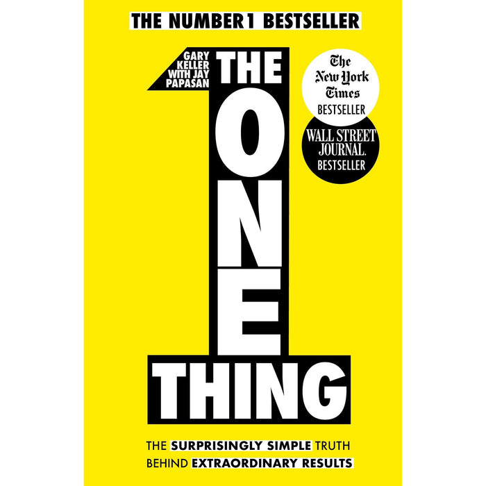 The One Thing By Gary Keller & Digital Minimalism: Choosing a Focused Life in a Noisy World By Cal Newport 2 Books Collection Set - The Book Bundle