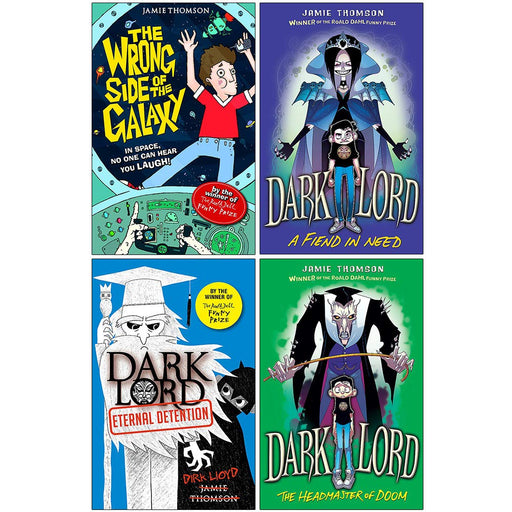 Jamie Thomson Dark Lord Collection 4 Books Set (The Wrong Side of the Galaxy, A Fiend in Need, Eternal Detention, Headmaster of Doom) - The Book Bundle
