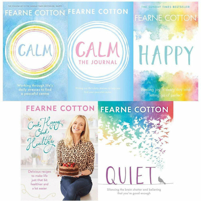 Fearne Cotton 5 Book Set Collection -Calm,Happy,Calm The Journal, Quiet(HardBack), Cook Happy Cook Healthy (Hardback) - The Book Bundle